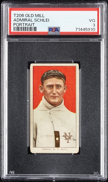 1909-11 T206 Admiral Schlei Portrait (Old Mill Back) PSA 3