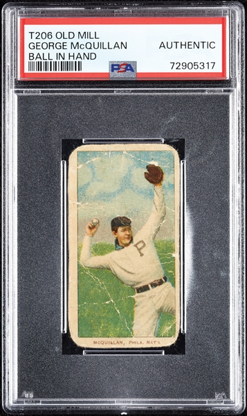 1909-11 T206 George McQuillan Ball In Hand PSA Authentic