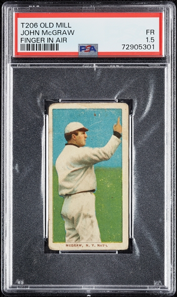 1909-11 T206 John McGraw Finger In Air (Old Mill Back) PSA 1.5