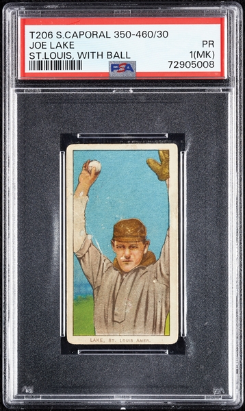 1909-11 T206 Joe Lake St. Louis, With Ball PSA 1 (MK)