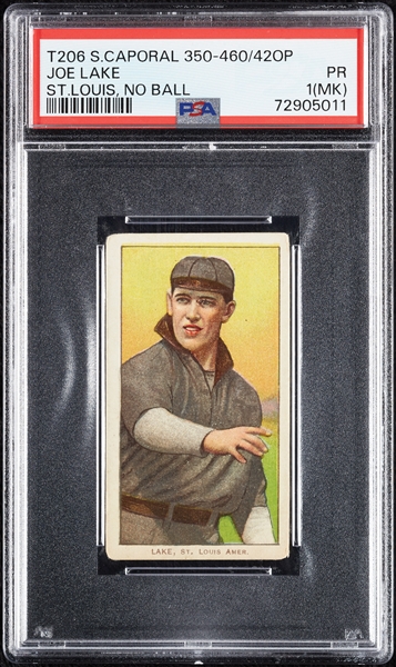 1909-11 T206 Joe Lake St. Louis, No Ball PSA 1 (MK)