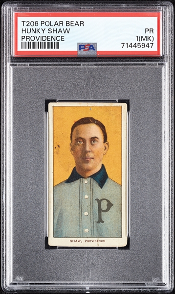 1909-11 T206 Hunky Shaw Providence PSA 1 (MK)