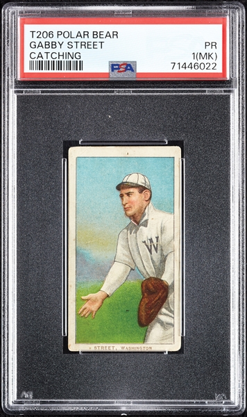 1909-11 T206 Gabby Street Catching PSA 1 (MK)