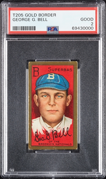 1911 T205 Gold Border George G. Bell PSA 2