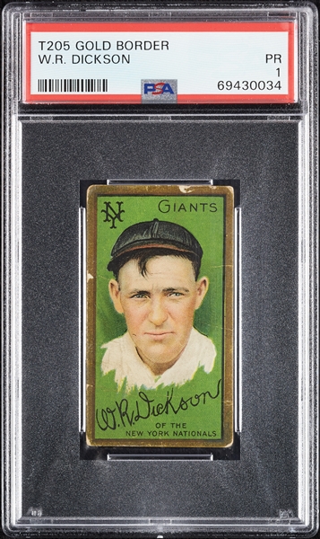 1911 T205 Gold Border W.R. Dickson PSA 1