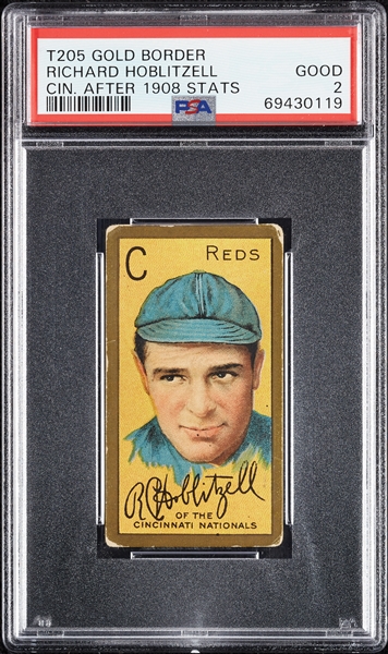 1911 T205 Gold Border Richard Hoblitzell (Cin. After 1908 Stats) PSA 2