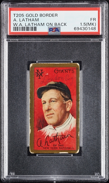 1911 T205 Gold Border A. Latham (W.A. Latham On Back) PSA 1.5 (MK)