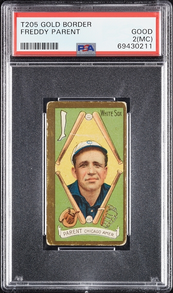 1911 T205 Gold Border Freddy Parent PSA 2 (MC)