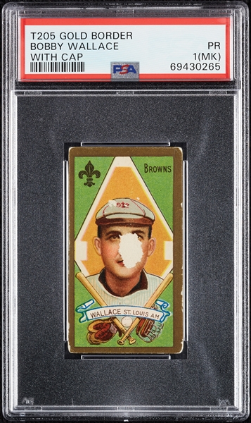 1911 T205 Gold Border Bobby Wallace (With Cap) PSA 1 (MK)