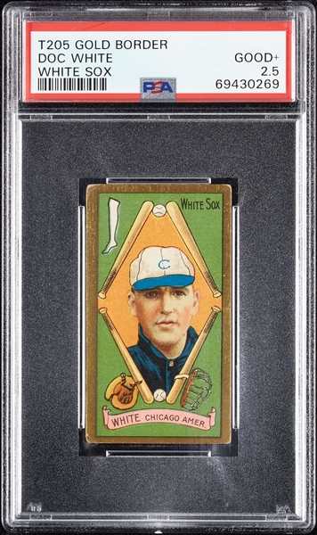 1911 T205 Gold Border Doc White White Sox PSA 2.5