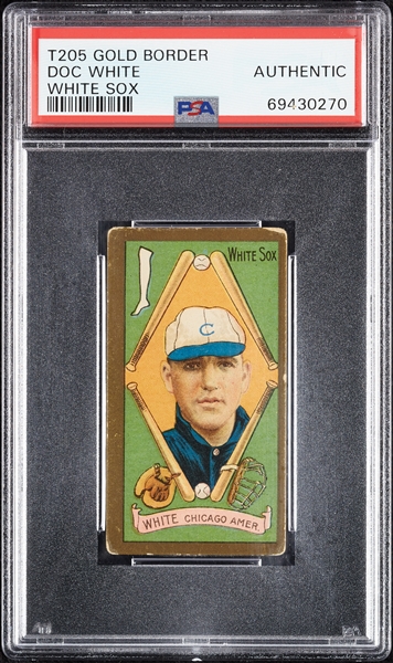 1911 T205 Gold Border Doc White White Sox PSA Authentic