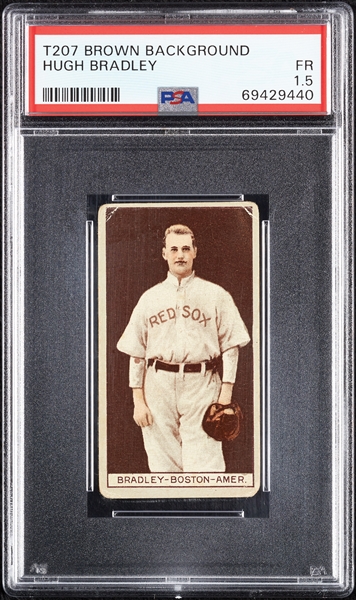 1912 T207 Brown Background Hugh Bradley PSA 1.5