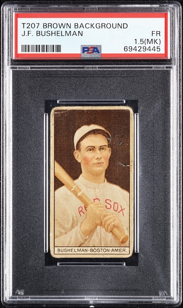 1912 T207 Brown Background J.F. Bushelman PSA 1.5 (MK)