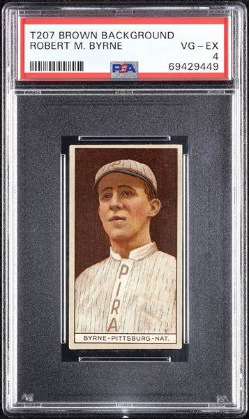 1912 T207 Brown Background Robert M. Byrne PSA 4