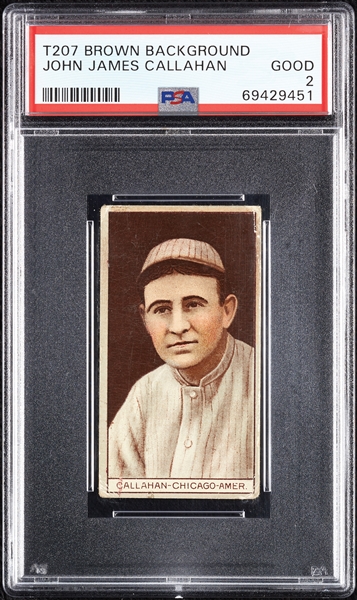 1912 T207 Brown Background John James Callahan PSA 2