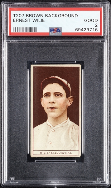 1912 T207 Brown Background Ernest Wilie PSA 2