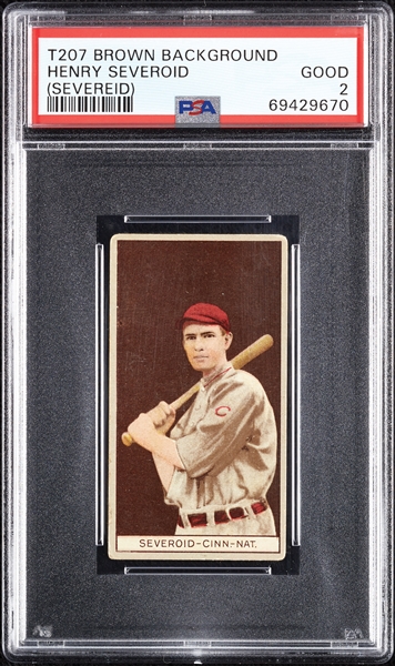 1912 T207 Brown Background Henry Severoid (Severeid) PSA 2