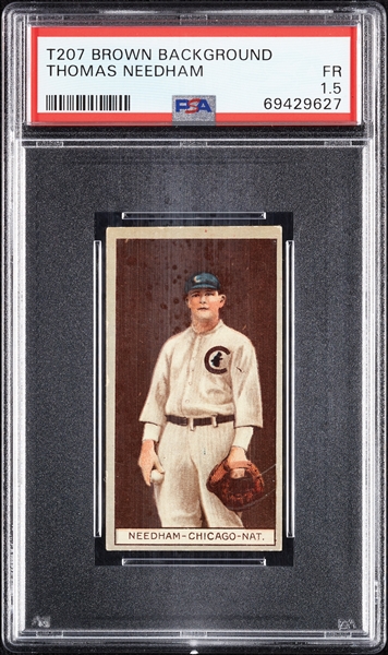 1912 T207 Brown Background Thomas Needham PSA 1.5