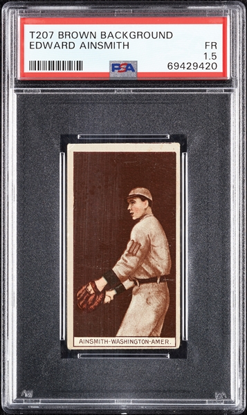 1912 T207 Brown Background Edward Ainsmith PSA 1.5