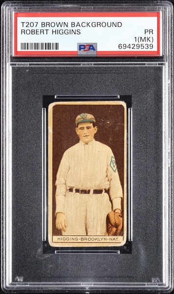 1912 T207 Brown Background Robert Higgins PSA 1 (MK)