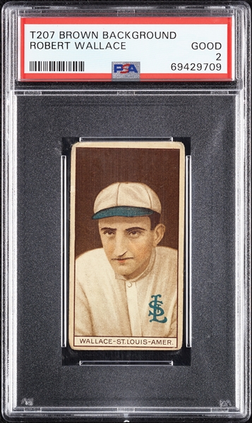 1912 T207 Brown Background Robert Wallace PSA 2