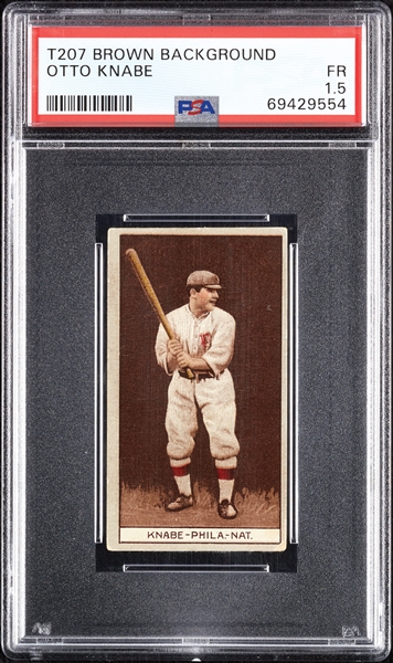 1912 T207 Brown Background Otto Knabe PSA 1.5