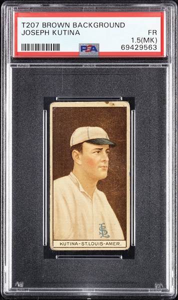 1912 T207 Brown Background Joseph Kutina PSA 1.5 (MK)