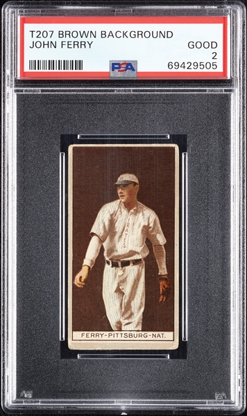 1912 T207 Brown Background John Ferry PSA 2