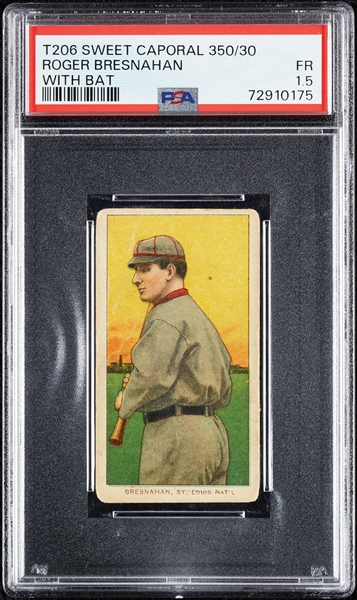 1909-11 T206 Roger Bresnahan With Bat PSA 1.5