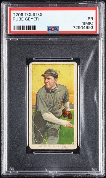 1909-11 T206 Rube Geyer (Tolstoi Back) PSA 1 (MK)