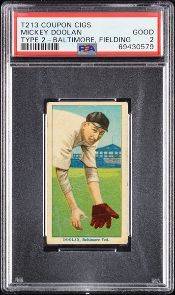 1914 T213 Coupon Cigarettes (Type 2) Mickey Doolan Baltimore, Fielding PSA 2