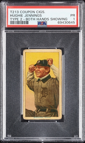 1914 T213 Coupon Cigarettes (Type 2) Hughie Jennings Both Hands Showing PSA 1