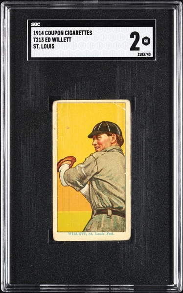 1914 T213 Coupon Cigarettes (Type 2) Ed Willett St. Louis SGC 2