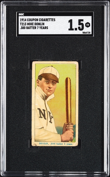 1914 T213 Coupon Cigarettes (Type 2) Mike Donlin .300 Batter 7 Years SGC 1.5