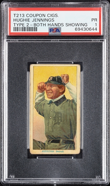 1914 T213 Coupon Cigarettes (Type 2) Hughie Jennings Both Hands Showing PSA 1