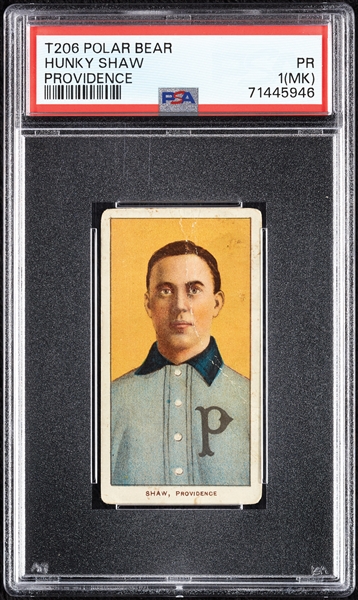 1909-11 T206 Hunky Shaw Providence PSA 1 (MK)