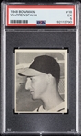 1948 Bowman Warren Spahn RC No. 18 PSA 5