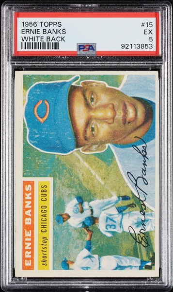 1956 Topps Ernie Banks White Back No. 15 PSA 5