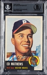 Eddie Mathews Signed 1953 Topps No. 37 (BAS)