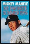 Mickey Mantle Signed "My Favorite Summer 1956" Book (BAS)