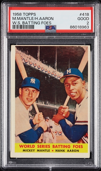 1957 Topps World Series Batting Foes Mickey Mantle & Hank Aaron No. 418 PSA 2