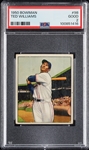 1950 Bowman Ted Williams No. 98 PSA 2